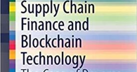 A Contribution to the SCF Literature: A Look into the book, “Supply Chain Finance and Blockchain Technology: The Case of Reverse Securitisation (SpringerBriefs in Finance)”