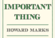 The Most Important Thing: Uncommon Sense for the Thoughtful Investor (Columbia Business School Publishing) By Howard Marks