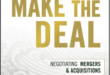 Make the Deal:  Acquisitions by  S. HARRISON