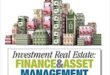 Investment Real Estate: Finance and Asset Management BY FRED PRASSAS