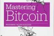 Mastering Bitcoin: Programming the Open Blockchain